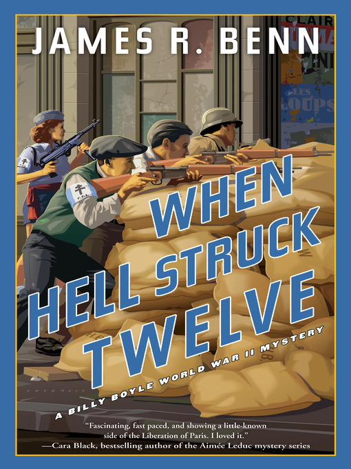 Title details for When Hell Struck Twelve by James R. Benn - Wait list